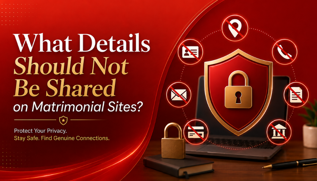 What details should not be shared on matrimonial sites to protect personal information and online privacy